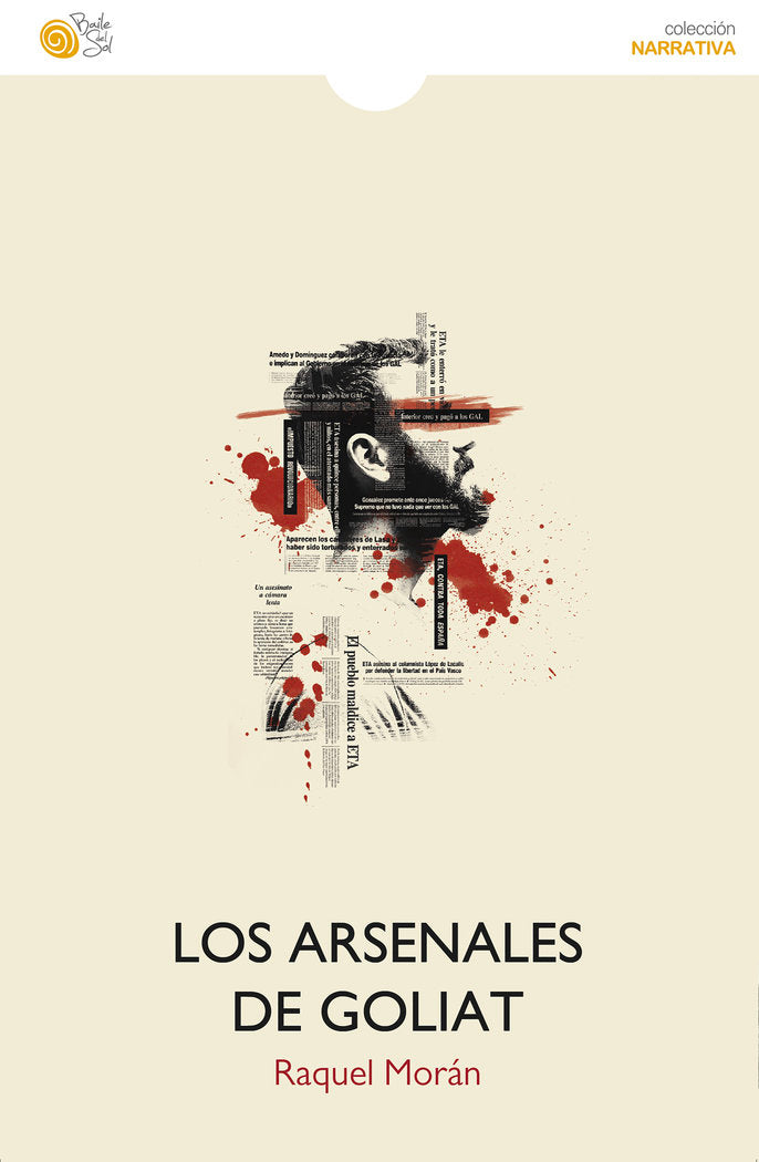 LOS ARSENALES DE GOLIAT, de Morán, Raquel | portada del libro