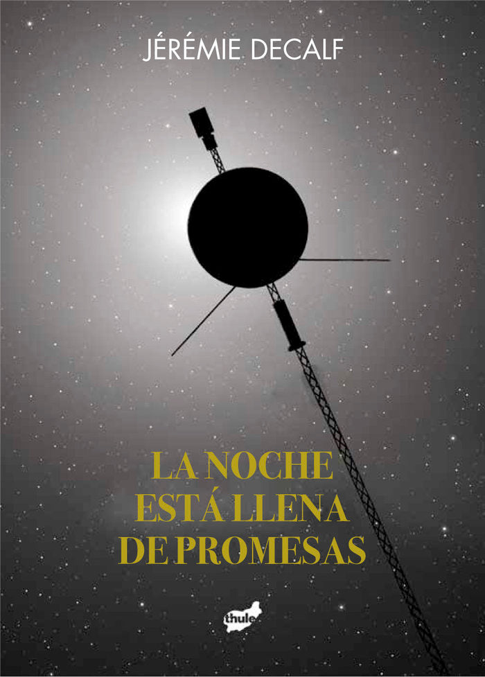 LA NOCHE ESTA LLENA DE PROMESAS, de DECALF | portada del libro