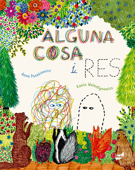ALGUNA COSA I RES, de PASZKIEWICZ, ANNA | portada del libro