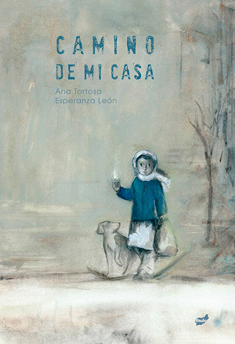 Camino de mi casa, de TORTOSA DIEGO, ANA | portada del libro