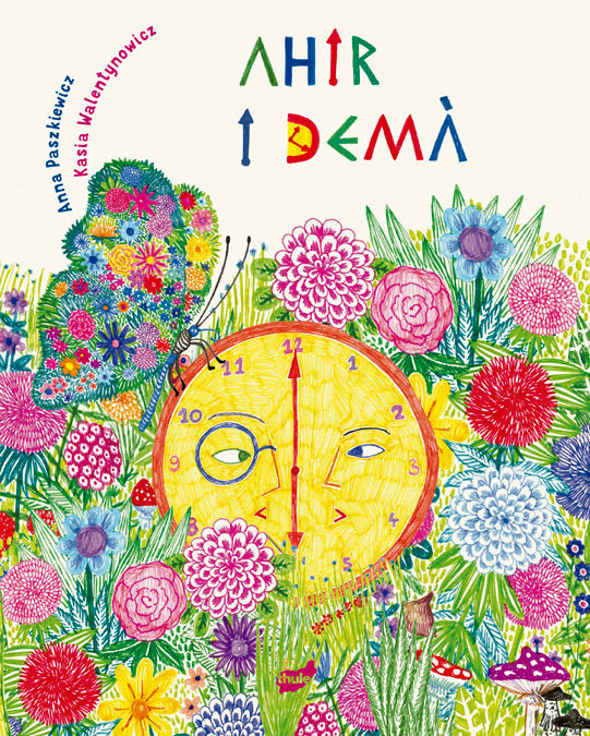 AHIR I DEMA, de PASZKIEWICZ, ANNA | portada del libro