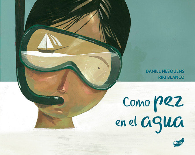 Como pez en el agua, de NESQUENS, DANIEL | portada del libro