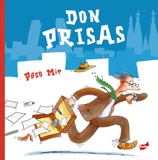 Don Prisas, de MIR, PACO | portada del libro