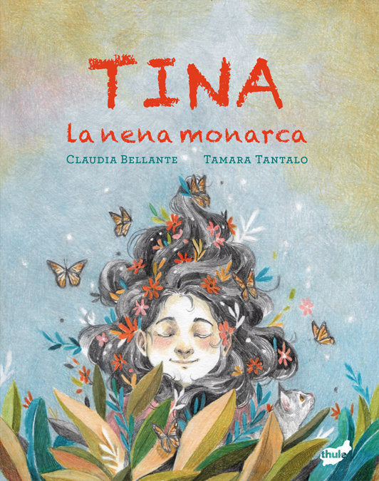 TINA LA NENA MONARCA, de BELLANTE, CLAUDIA | portada del libro