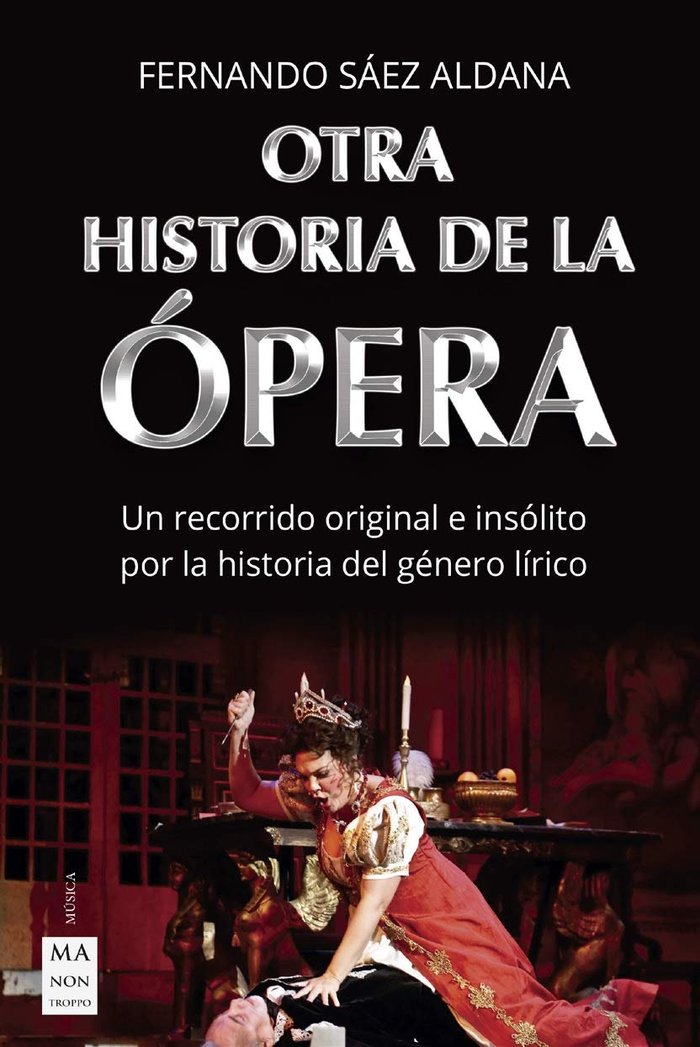 OTRA HISTORIA DE LA OPERA, de SAEZ ALDANA,FERNANDO | portada del libro