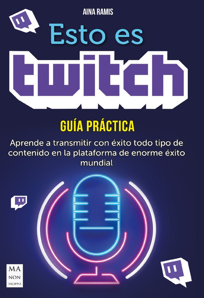 ESTO ES TWITCH, de AINA RAMIS | portada del libro