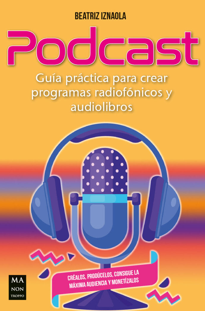 PODCAST, de BEATRIZ IZNAOLA | portada del libro