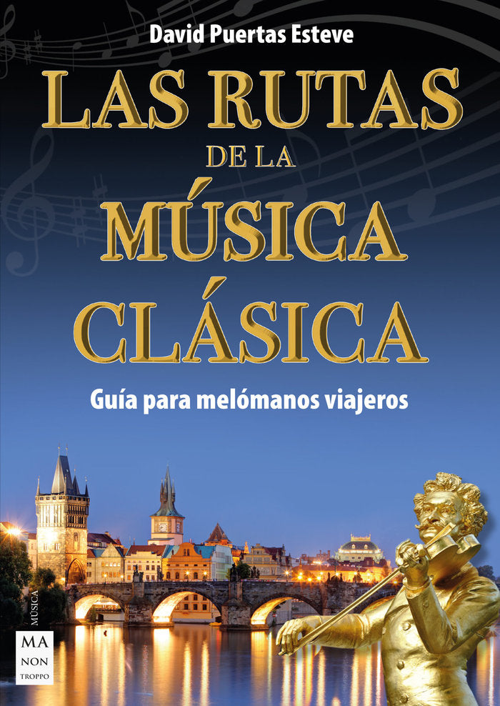 LAS RUTAS DE LA MUSICA CLASICA, de DAVID PUERTAS ESTEVE | portada del libro