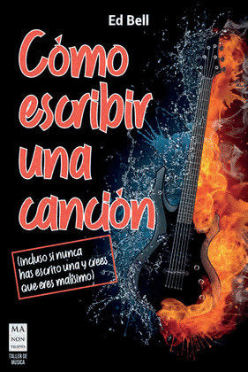 COMO ESCRIBIR UNA CANCION, de ED BELL | portada del libro