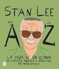 STAN LEE DE LA A A LA Z, de BARUCH, NORBI | portada del libro