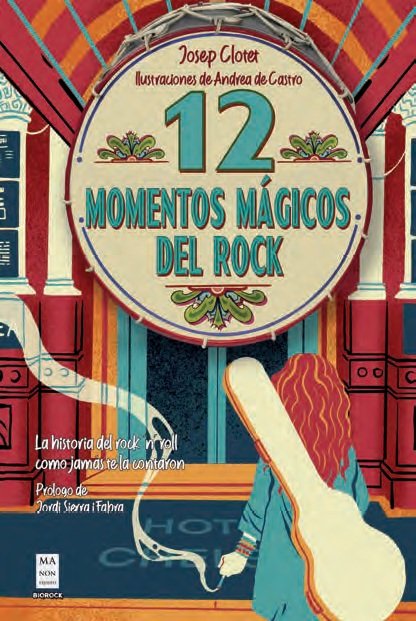 12 MOMENTOS MAGICOS DEL ROCK, de CLOTET, JOSEP | portada del libro
