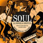 SOUL - LA NOVELA GRAFICA, de Manuel López Poy | portada del libro