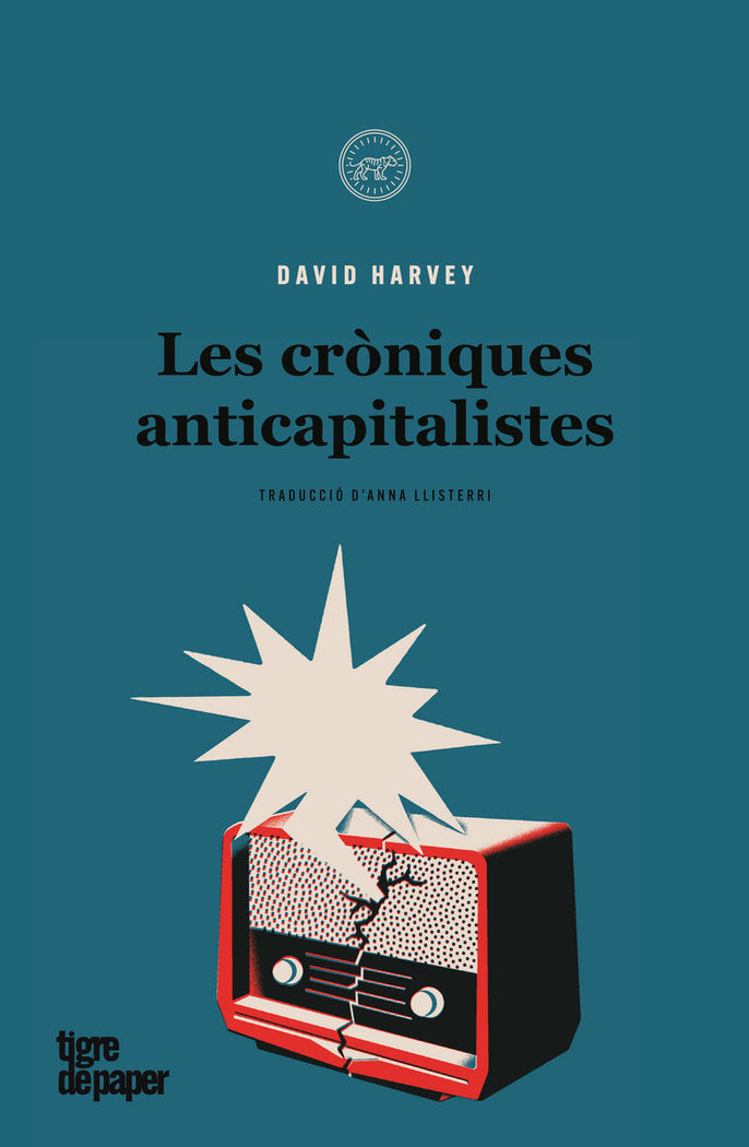 LES CRONIQUES ANTICAPITALISTES, de HARVEY, DAVID | portada del libro