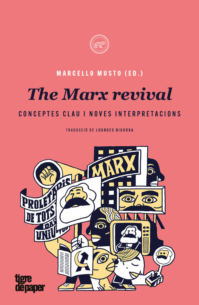 THE MARX REVIVAL, de MUSTO, MARCELLO | portada del libro