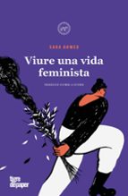 VIURE UNA VIDA FEMINISTA - CAT, de Sara Ahmed | portada del libro