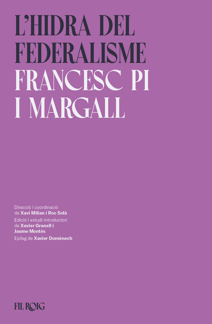 Lhidra del federalisme, de PI I MARGALL,FRANCESC | portada del libro
