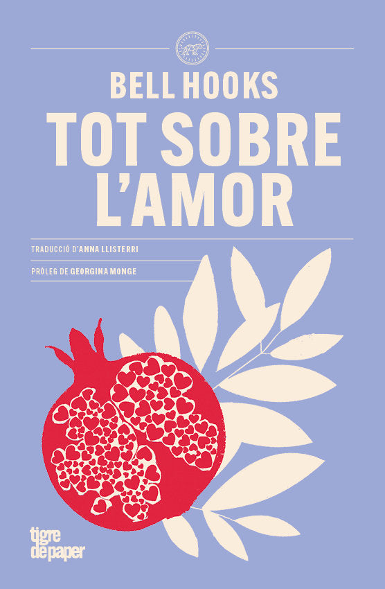 Tot sobre lamor, de HOOKS,BELL | portada del libro