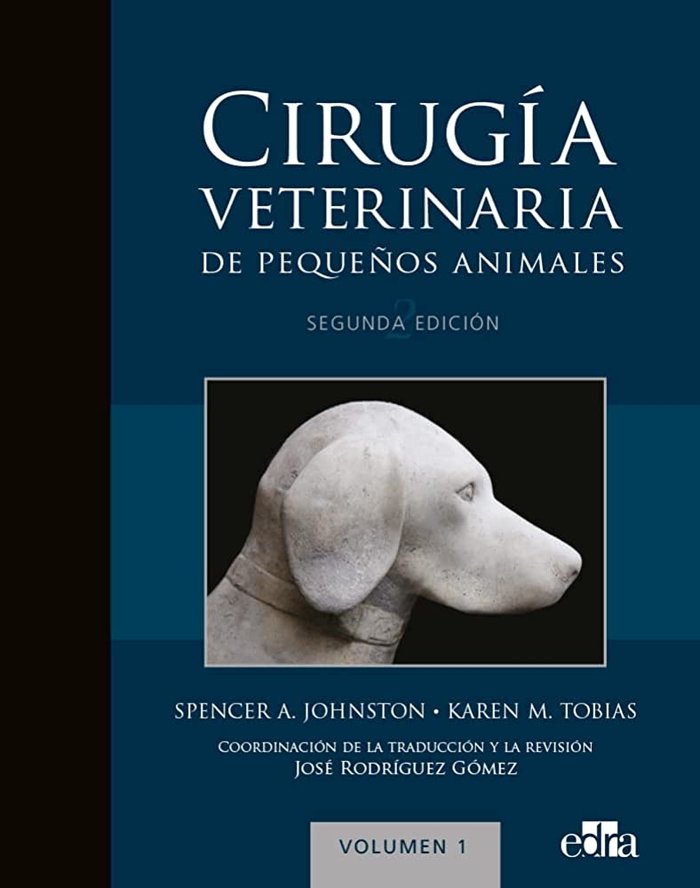 CIRUGIA VETERINARIA DE PEQUEÑOS ANIMALES 2 EDICION, de M TOBIAS,KAREN | portada del libro