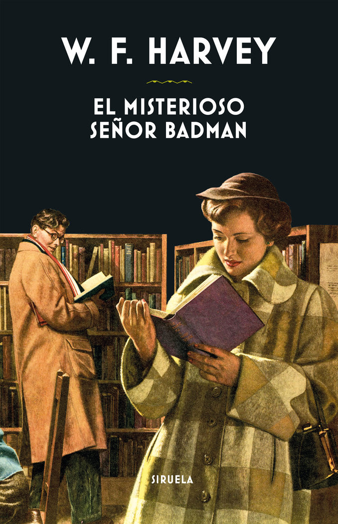 MISTERIOSO SEÑOR BADMAN,EL, de HARVEY,WILLIAM FRYER | portada del libro