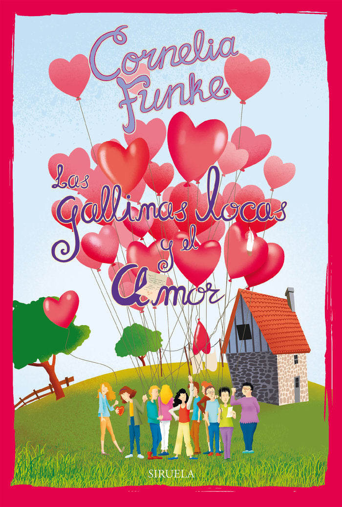 LAS GALLINAS LOCAS Y EL AMOR, de FUNKE, CORNELIA | portada del libro