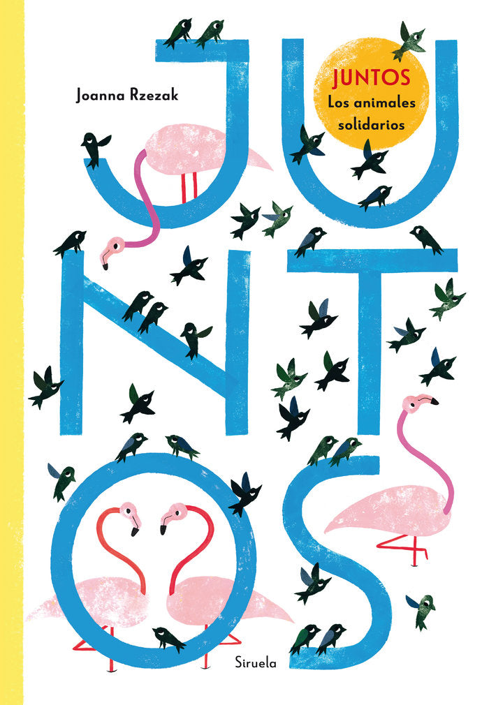 Juntos. Los animales solidarios, de RZEZAK,JOANNA | portada del libro