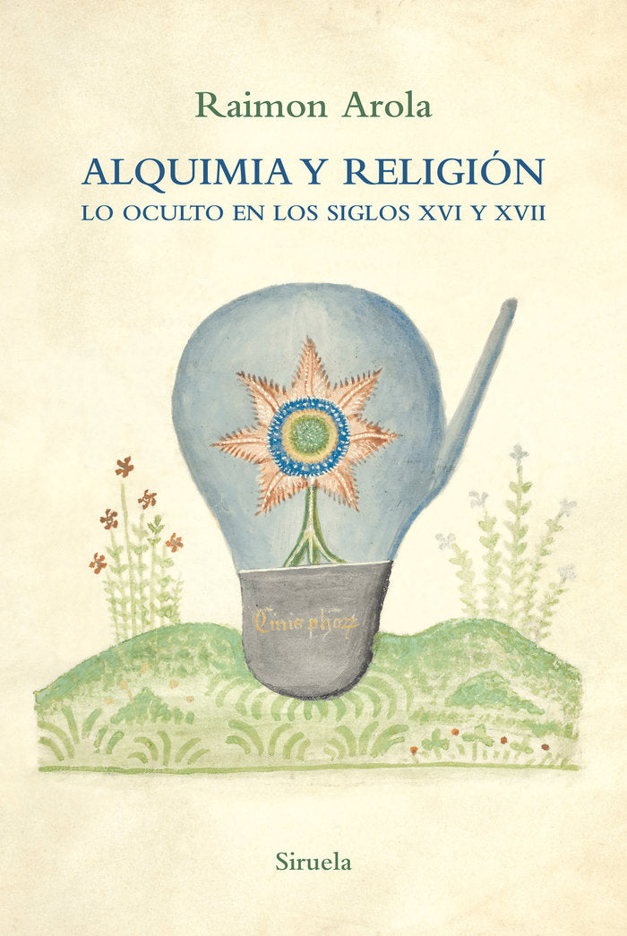ALQUIMIA Y RELIGION, de AROLA, RAIMON | portada del libro
