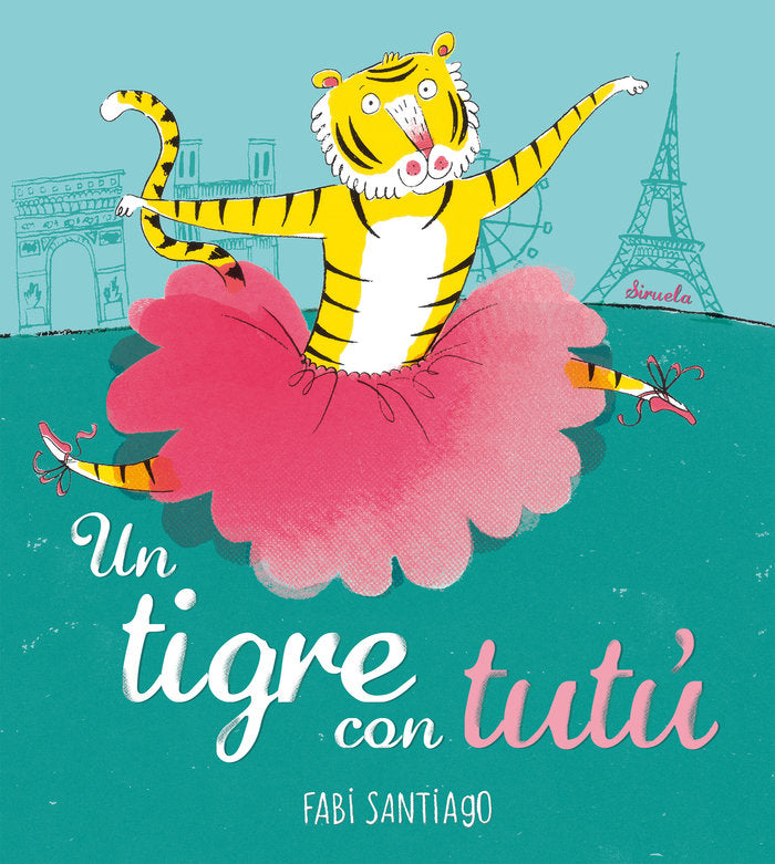 UN TIGRE CON TUTU, de FABI SANTIAGO | portada del libro