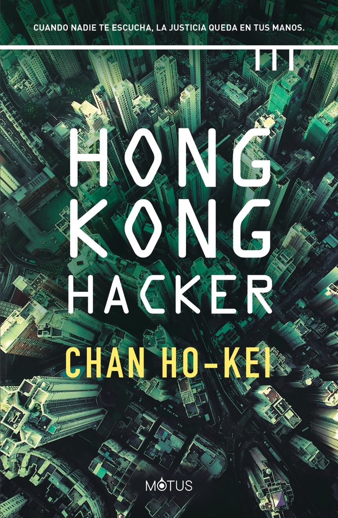 Hong Kong Hacker, de CHAN HO KEI | portada del libro