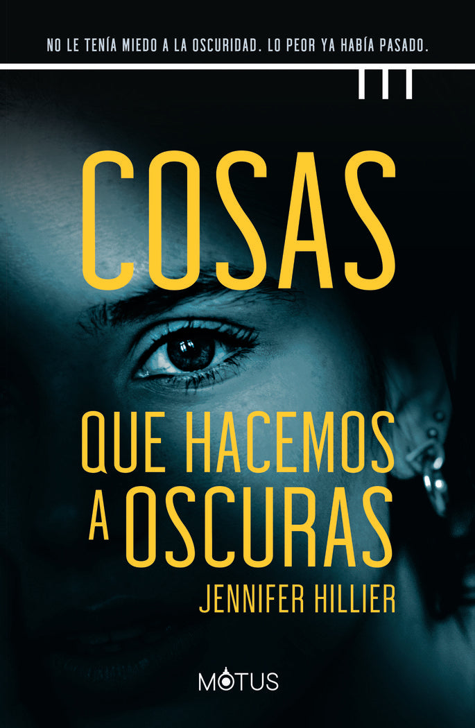 COSAS QUE HACEMOS A OSCURAS, de HILLIER, JENNIFER | portada del libro