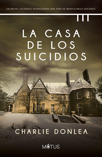 LA CASA DE LOS SUICIDIOS, de DONLEA, CHARLIE | portada del libro