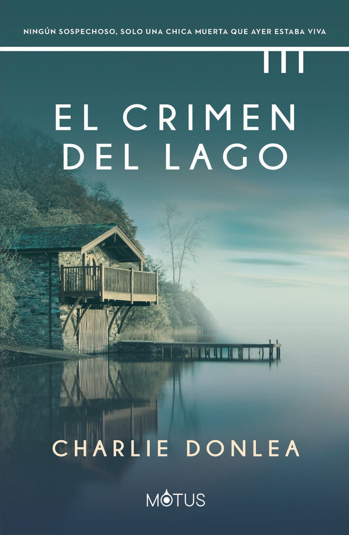 EL CRIMEN DEL LAGO, de DONLEA, CHARLIE | portada del libro