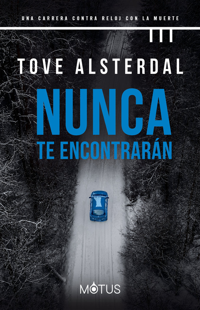 NUNCA TE ENCONTRARAN, de ALSTERDAL, TOVE | portada del libro