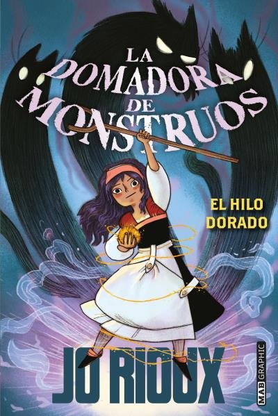 LA DOMADORA DE MONSTRUOS, de RIOUX, JO | portada del libro