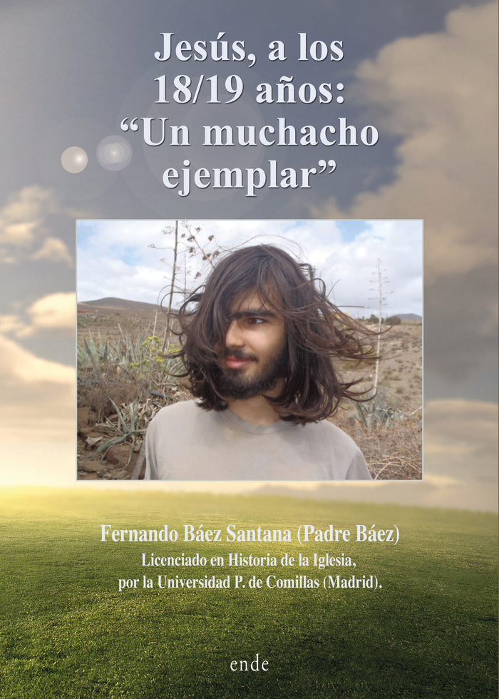 Jesús, a los 18/19 años: ?Un muchacho ejemplar?, de Báez Santana, Fernando | portada del libro