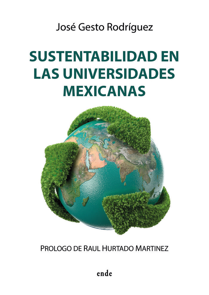 SUSTENTABILIDAD EN LAS UNIVERSIDADES MEXICANAS, de Gesto Rodríguez, José | portada del libro