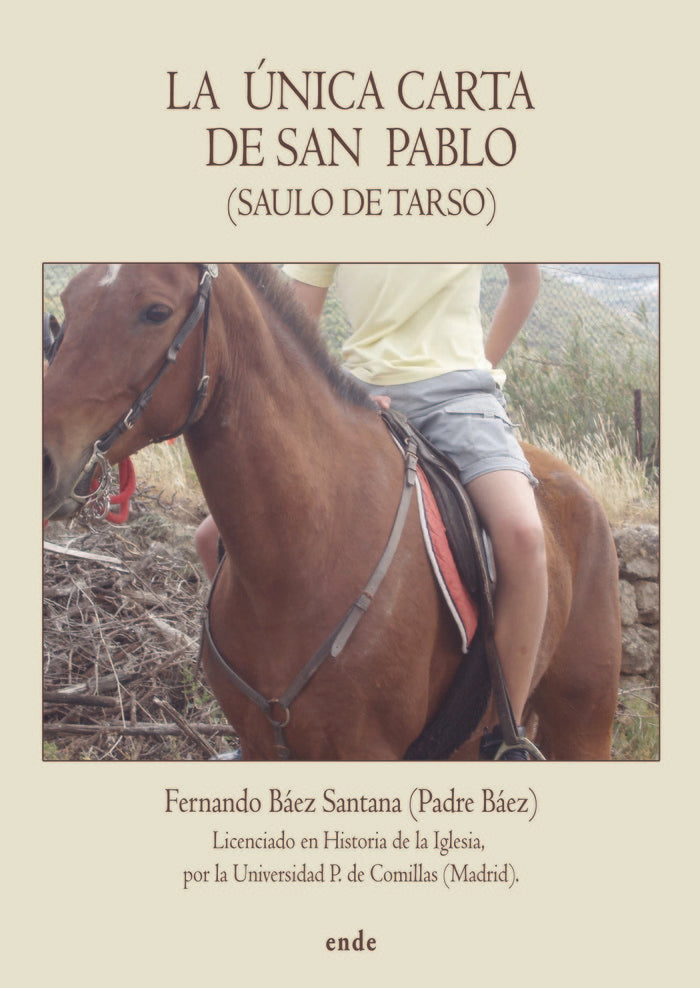 LA ÚNICA CARTA DE SAN PABLO (SAULO DE TARSO), de Báez Santana, Fernando | portada del libro