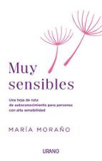 Muy sensibles, de MARIA MORAÑO | portada del libro