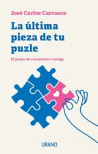 La última pieza de tu puzle, de JOSE CARLOS CARRASCO | portada del libro