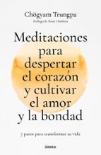 Meditaciones para despertar el corazón y cultivar el amor y la bondad, de Chögyam Trungpa | portada del libro