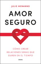 Amor seguro, de JULIE MENANNO | portada del libro
