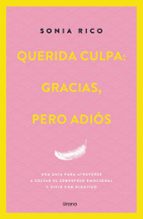 Querida culpa: gracias, pero adiós, de Sonia Rico | portada del libro