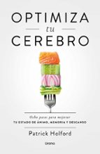 Optimiza tu cerebro, de Patrick Holford | portada del libro