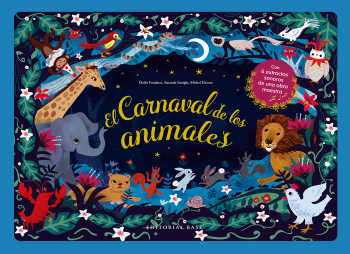 EL CARNAVAL DE LOS ANIMALES, de FONDACCI, ELODIE | portada del libro
