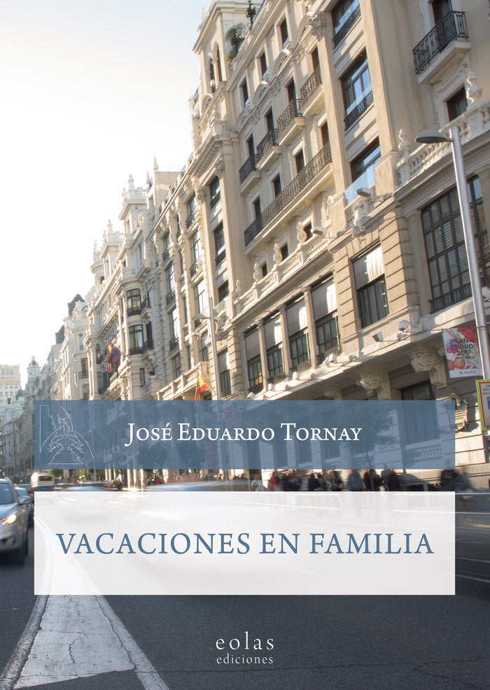 Vacaciones en familia, de TORNAY, JOSE EDUARDO | portada del libro