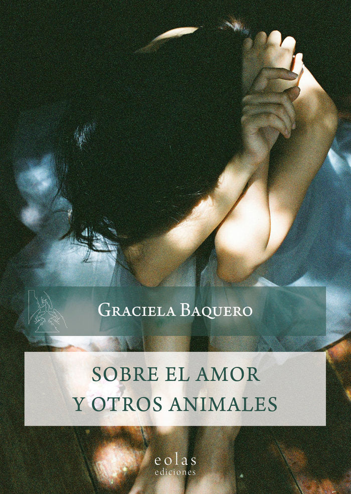 Sobre el amor y otros animales, de BAQUERO, GRACIELA | portada del libro