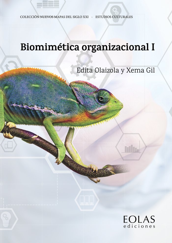 BIOMIMETICA ORGANIZACIONAL I, de OLAIZOLA, EDITA | portada del libro