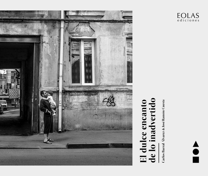 El dulce encanto de lo inadvertido, de BARRAL ALVAREZ, CARLOS | portada del libro