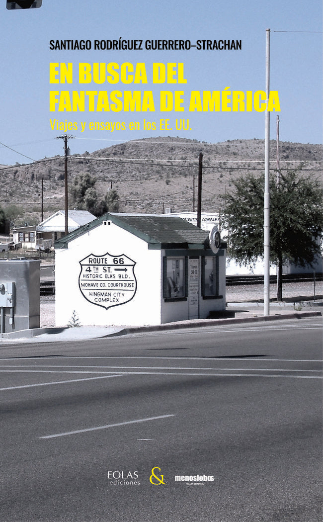 EN BUSCA DEL FANTASMA DE AMERICA, de RODRIGUEZ GUERRERO-STRACHAN, SANTIAGO | portada del libro