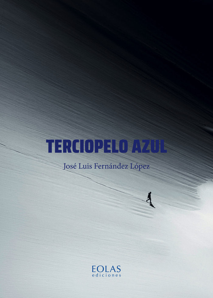 Terciopelo azul, de FERNANDEZ LOPEZ, JOSE LUIS | portada del libro