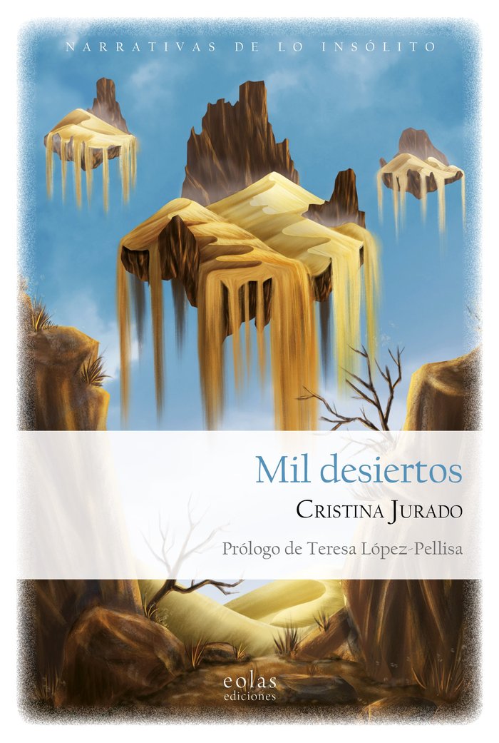 Mil desiertos, de JURADO, CRISTINA | portada del libro